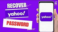 How to Recover Yahoo Password [2024]