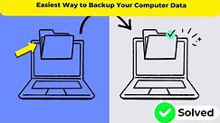 Easiest Way to Backup Your Computer Data