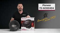 TS W3004D4 Champion PRO Subwoofer Product Video - Pioneer Electronics Australia