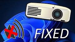 How to Fix Projector Sound not Working on Windows 11