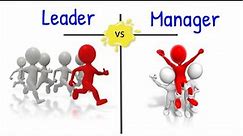 Leader vs. Manager | 8 Differences Between Leader and Manager