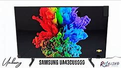 Samsung UA43CU8000 43 Inch Crystal UHD 4K Smart TV Unboxing