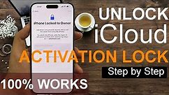 Easy Unlock the Activation Lock on Any iPhone |Complete Removing iCloud Activation Lock Step by Step
