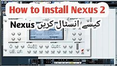 How To Install Nexus 2 (Vst) Install reFX Nexus 2 vst On Cubase 5 Junaid Production SDK