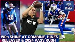 Buffalo Bills WR targets shine at NFL Combine, Nyheim Hines to be released & pass rush in 2024