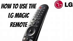 How To Use The LG Magic Remote