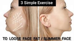 TO LOOSE FACE FAT / Slimmer Face / No More Chubby Cheeks | Face Fat Reduce Simple 3 Exercise #face