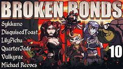 Broken Bonds Ep. 10 (DnD Campaign - OfflineTV Crew Season 1)