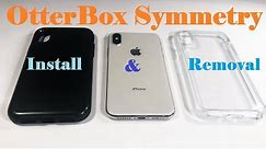 OtterBox Symmetry Install & Removal