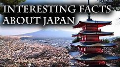 Top 10 - Interesting Facts about Japan