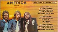 The Best of America Full Album - America Greatest Hits Playlist 2022 - America Best Songs Ever