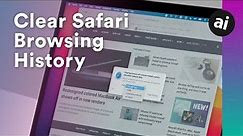 How to Clear Safari Web Browser History on iPhone and Mac