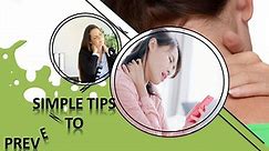 Simple Tips to Prevent Neck Pain