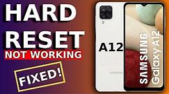 FIX Samsung Galaxy A12 Hard Reset NOT WORKING!