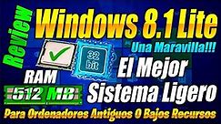 Windows 8.1 Lite 2022 / El Sistema Mas Ligero 32 bits / + Drivers De Tu PC - REVIEW
