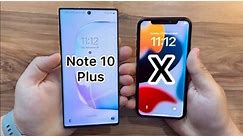 Samsung Galaxy Note 10 Plus vs iPhone X in 2022