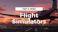 Top 5 Free Flight Simulators on Steam - 2023