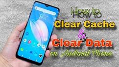 How to clear cache and clear data on android phone tutorial