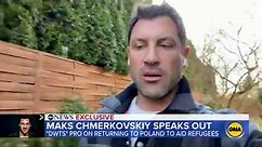 Maksim Chmerkovskiy talks returning to Poland to help Ukrainian refugees