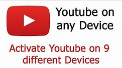 How to Activate YouTube on Multiple Devices