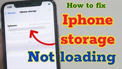 How tu fix iPhone storage not loading or update issue