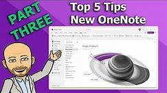 Top 5 Tips for the new OneNote Part 3 - Everything OneNote