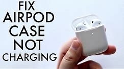 How To Fix AirPod Case Not Charging! (2022)