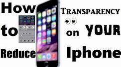 How to Reduce Transparency on your iPhone - iPhone Tips and Tricks