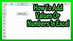 How To Add Numbers Or Values In An Excel Spreadsheet Explained