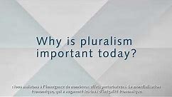 What is Pluralism?