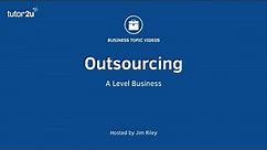 Outsourcing Explained