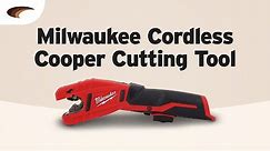 Milwaukee M12 Cordless Copper Cutting Tool