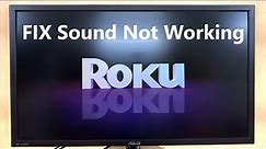 How To FIX Sound Not Working On Roku TV