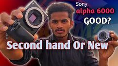 Sony alpha 6000 | Mirrorless camera | Second hand Or New | Best Mirrorless camera for youtube |#sony