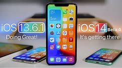 iOS 13.6.1 and iOS 14 Beta 4 - Much Better