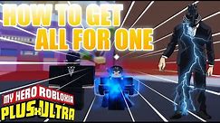 How to get the All For One Quirk in Plus Ultra 2! | Plus Ultra 2