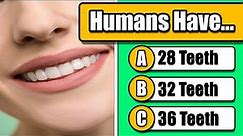 General Knowledge Quiz #7 - Human Body And Biology