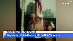 1979 Taiwan Relations Act Still Going Strong at 45 - TaiwanPlus News