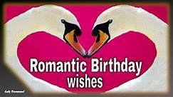 Romantic Birthday Wishes for My Love, Birthday Greeting Ecard