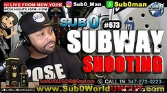 NYC SUBWAY SHOOTING! Sub 0 Black urban news #673