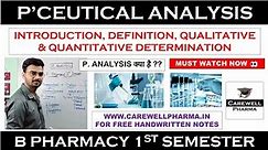 Pharmaceutical Analysis - Introduction || Pharmaceutical Analysis 1st semester || Carewell Pharma