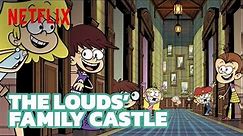 First Time at the Family Castle! 🏰 | The Loud House Movie | Netflix After School