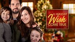 Watch A Holiday Wish Come True Online: Free Streaming & Catch Up TV in Australia