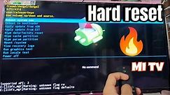 How to hard rest mi smart TV || factory reset of Android tv