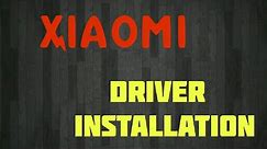 How To Install Xiaomi Drivers On Windows 10 (Redmi Note 3)