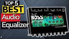 ✅ TOP 5 Best Car Audio Equalizer: Today’s Top Picks