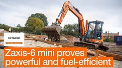 Zaxis-6 mini excavator proves powerful and fuel-efficient