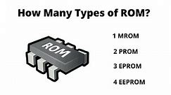 4 Different Types of ROM Memory Explained