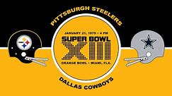 Super Bowl XIII: Pittsburgh Steelers vs. Dallas Cowboys | Full Game