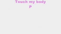 Mariah Carey Touch My Body With Lyrics